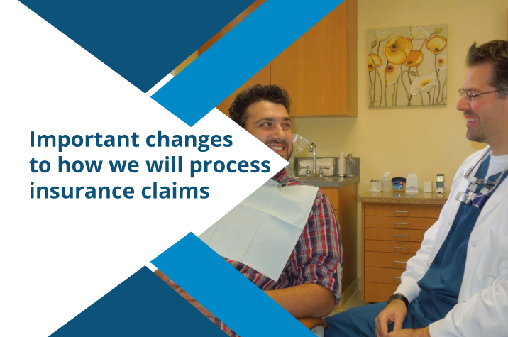 Important changes to how we will process insurance claims